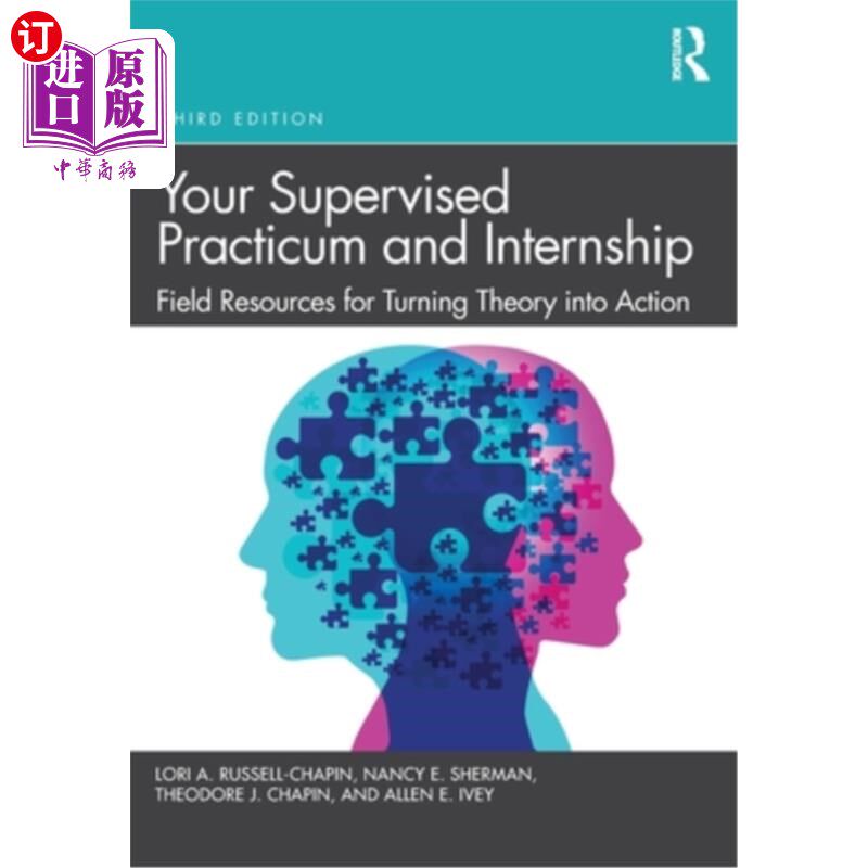 海外直订医药图书Your Supervised Practicum and Internship: Field Resources for Turning Theory int 指导实习:将理论转