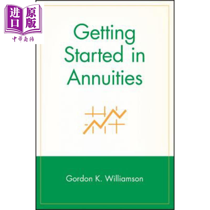 现货 年金入门 Getting Started In Annuities 英文原版 Gordon Williamson wiley【中商原版】