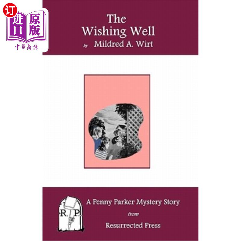 海外直订the wishing well: a penny parker mystery story 许愿井:一