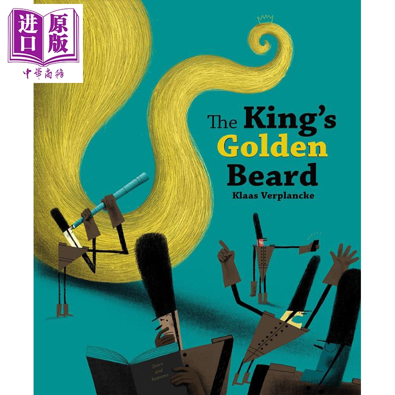 现货 Klaas Verplancke国王的金胡子 The Kings Golden Beard英文原版进口图书儿童绘本故事图画书 4-8岁【中商原版】