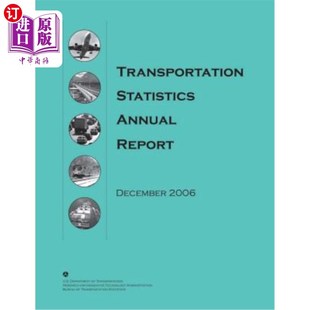 Report Annual December 2006 2006年12月 海外直订Transportation 交通统计年报 Statistics
