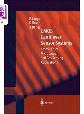 海外直订CMOS Cantilever Sensor Systems: Atomic Force Microscopy and Gas Sensing Applicat CMOS悬臂梁传感器系统：原子