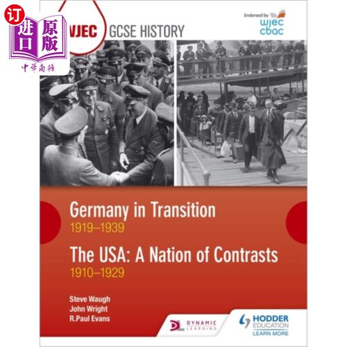海外直订WJEC GCSE History: Germany in Transition, 1919-1... WJEC GCSE历史:转型中的德国，1919-1939和美国:一个对比的