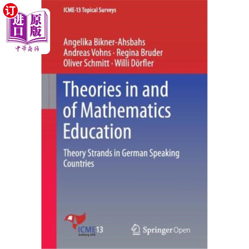 海外直订Theories in and of Mathematics Education: Theory Strands in German Speaking Coun 数学教育理论：德语国家的理论线