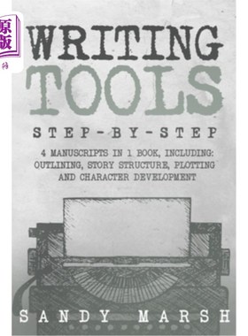 海外直订Writing Tools: Step-by-Step 4 Manuscripts in 1 Book Essential Writing Prompts, W 写作工具：一步一步的4手稿