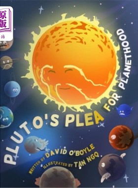 海外直订Pluto's Plea for Planethood 冥王星对行星身份的请求