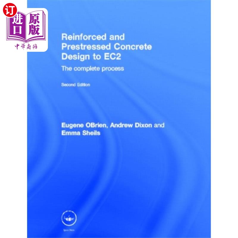 海外直订Reinforced and Prestressed Concrete Design to EC2 钢筋和预应力混凝土设计EC2