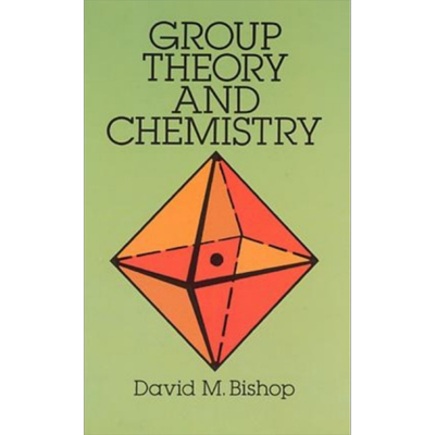 群论与化学 修订版 英文原版 Group Theory and Chemistry Revised David M Bishop【中商原版】