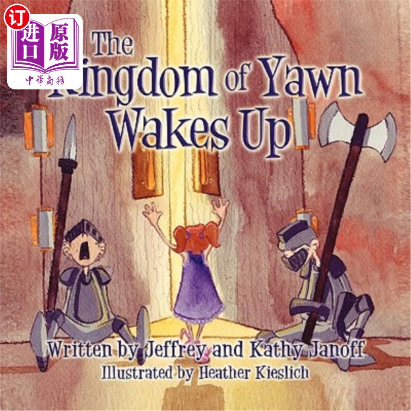 海外直订The Kingdom of Yawn Wakes Up 哈欠王国醒来了