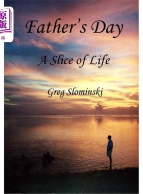 海外直订Father's Day: A Slice of Life 父亲节：生命的一部分