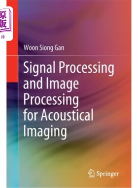 海外直订Signal Processing and Image Processing for Acoustical Imaging 声学成像中的信号处理和图像处理