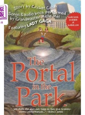海外直订The Portal in the Park: Songs performed by Grandmaster Melle Mel, feat. Lady Gag 公园的传送门:由大师