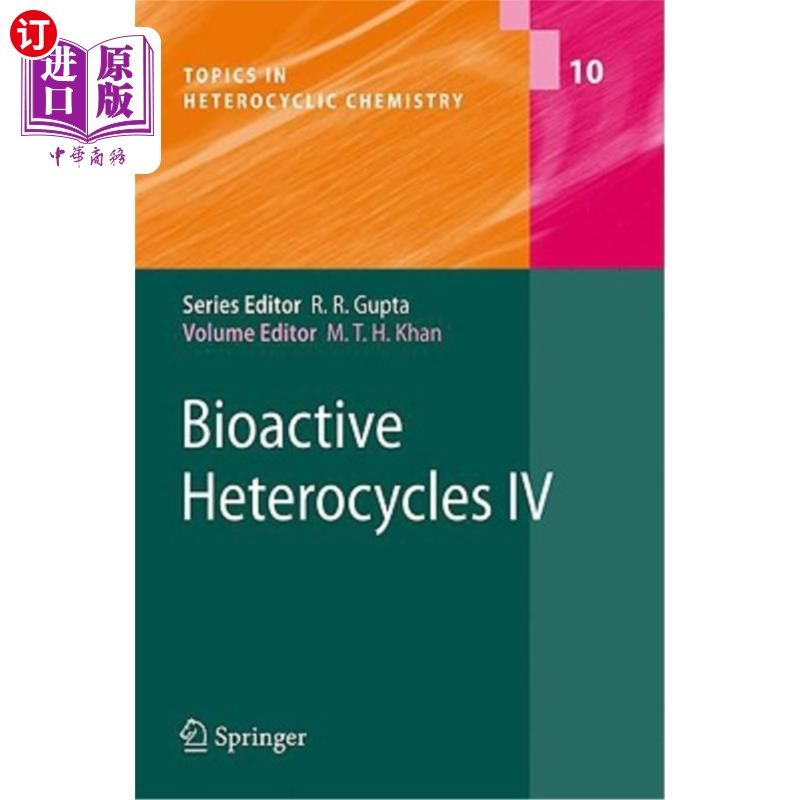 海外直订Bioactive Heterocycles IV 具有生物活性的杂环化合物四世