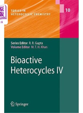 海外直订Bioactive Heterocycles IV 具有生物活性的杂环化合物四世