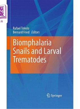 海外直订医药图书Biomphalaria Snails and Larval Trematodes 贝莫法拉螺和吸虫幼虫