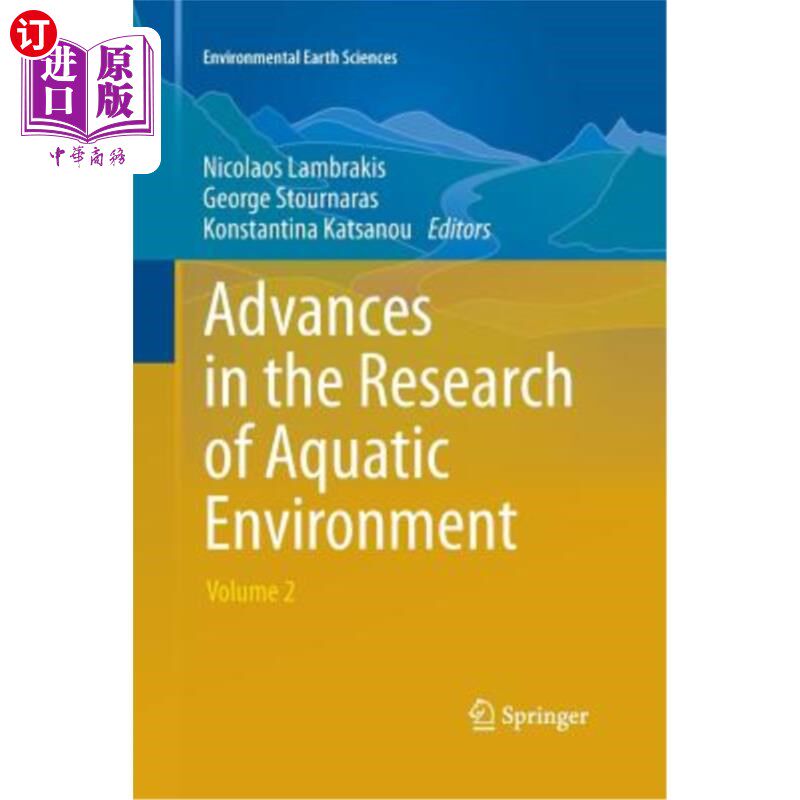 海外直订Advances in the Research of Aquatic Environment: Volume 2 水环境研究进展：第2卷