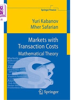 海外直订Markets with Transaction Costs: Mathematical Theory 具有交易成本的市场：数学理论