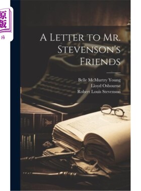 海外直订A Letter to Mr. Stevenson's Friends 给史蒂文森先生朋友的信