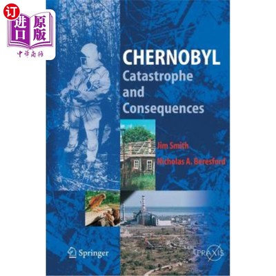 海外直订Chernobyl: Catastrophe and Consequences 切尔诺贝利:灾难和后果