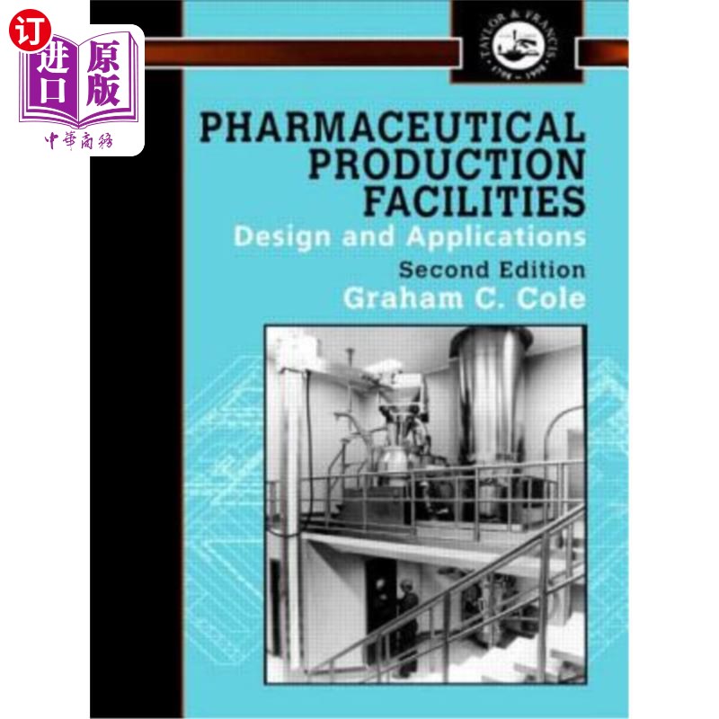 海外直订医药图书Pharmaceutical Production Facilities: Design and Applications: Design and Applic 药品生产设施:设计