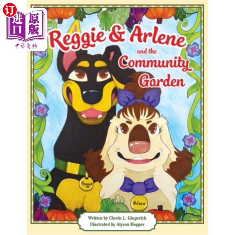 海外直订Reggie & Arlene and the Community Garden 雷吉和阿琳以及社区花园