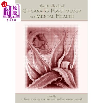 海外直订Handbook of Chicana/o Psychology and Mental Heal... 《墨西哥人心理学和心理健康手册