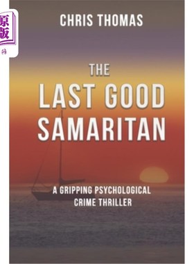 海外直订The Last Good Samaritan 最后一个好心的撒玛利亚人