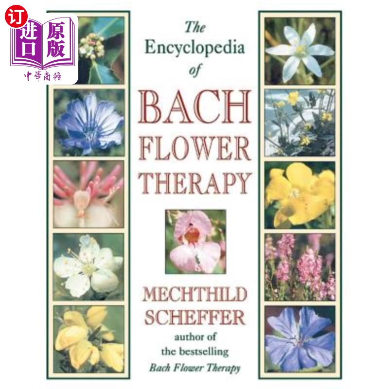 海外直订医药图书The Encyclopedia of Bach Flower Therapy 巴赫花卉疗法百科全书