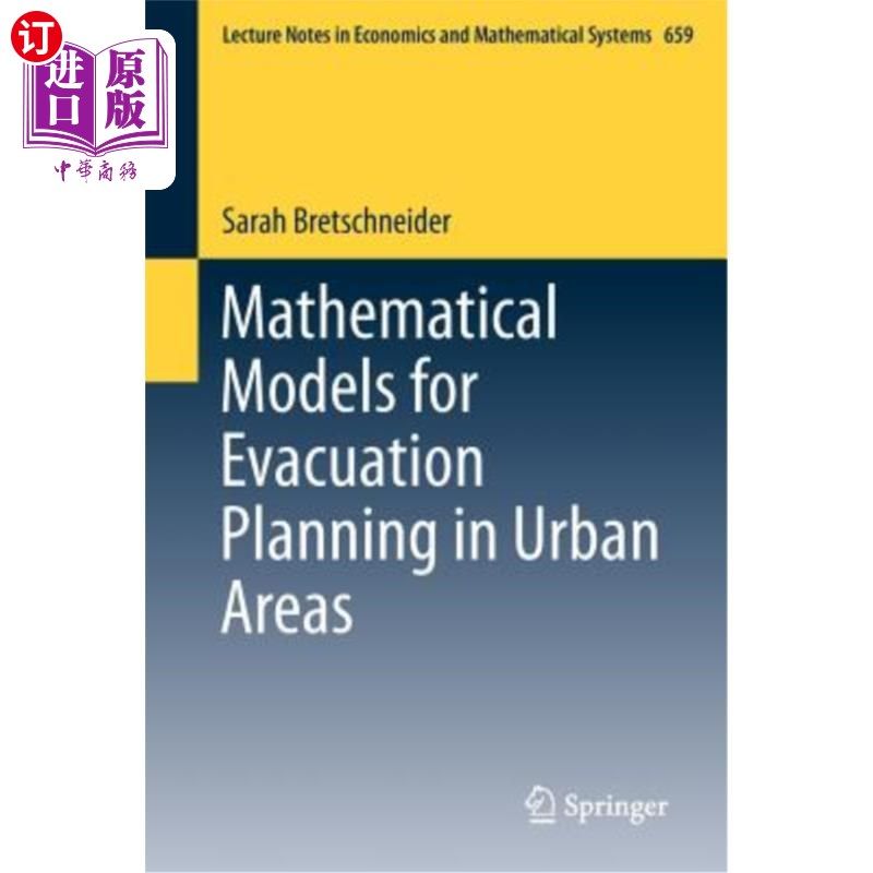 海外直订Mathematical Models for Evacuation Planning in Urban Areas 城市疏散规划的数学模型