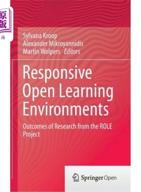 海外直订Responsive Open Learning Environments: Outcomes of Research from the Role Projec 响应性开放学习环境：角色项目的