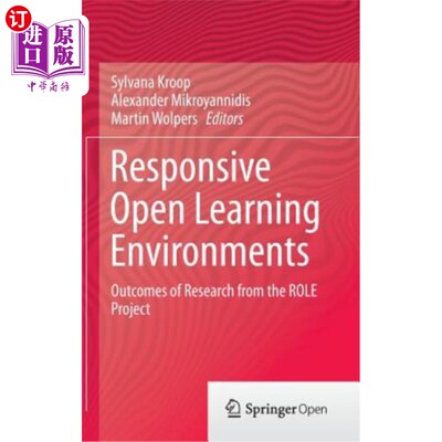 海外直订Responsive Open Learning Environments: Outcomes of Research from the Role Projec 响应性开放学习环境：角色项目的