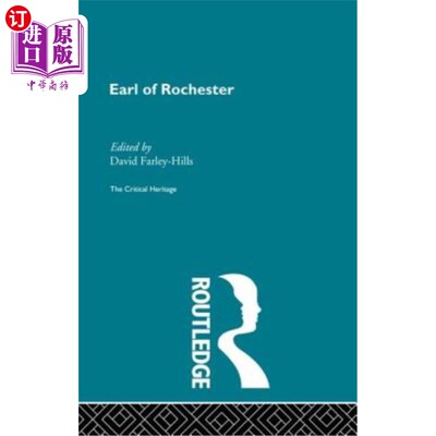 海外直订Earl of Rochester: The Critical Heritage 《罗切斯特伯爵:批判遗产》