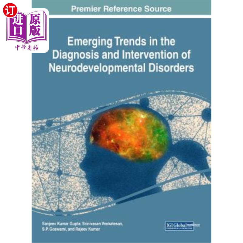 海外直订医药图书Emerging Trends in the Diagnosis and Intervention of Neurodevelopmental Disorder 神经发育障碍诊断和