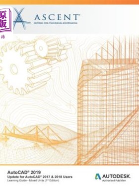 海外直订AutoCAD 2019: Update for AutoCAD 2017 & 2018 Users (Mixed Units): Autodesk Autho AutoCAD 20