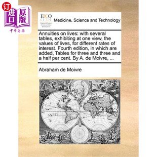 Lives Tables Several 海外直订医药图书Annuities Values the With View One 几张表 生命年金 Exhibiting