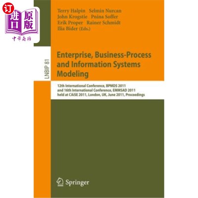 海外直订Enterprise, Business-Process and Information Systems Modeling: 12th Internationa 企业，业务流程和信息系统建