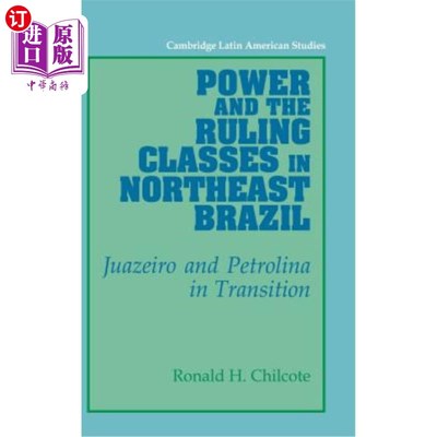 海外直订Power and the Ruling Classes in Northeast Brazil 巴西东北部的权力和统治阶级