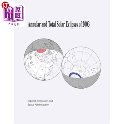 海外直订Annular and Total Solar Eclipses of 2003 2003年日环食和日全食