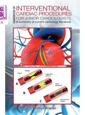 海外直订医药图书Handbook of Interventional Cardiac Procedures for Junior Cardiologists: (A Summa 初级心脏病医师介入