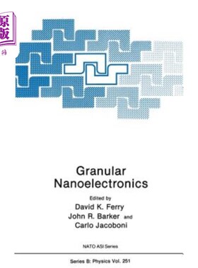 海外直订Granular Nanoelectronics 细粒度的纳电子学