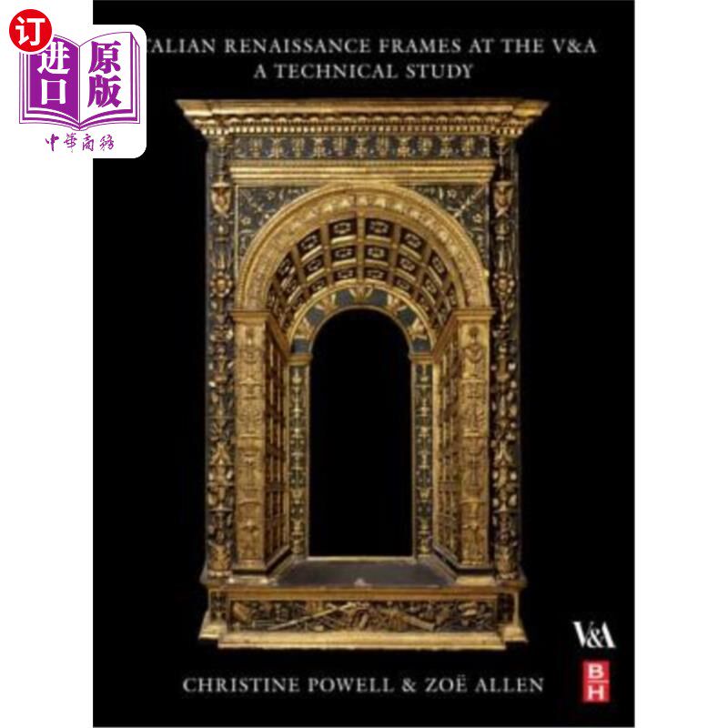 海外直订Italian Renaissance Frames at the V&a V&a博物馆的意大利文艺复兴时期画框