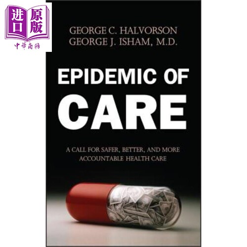 现货 当前医疗保健问题 Epidemic Of Care George Halvorson 英文原版【中商原版】