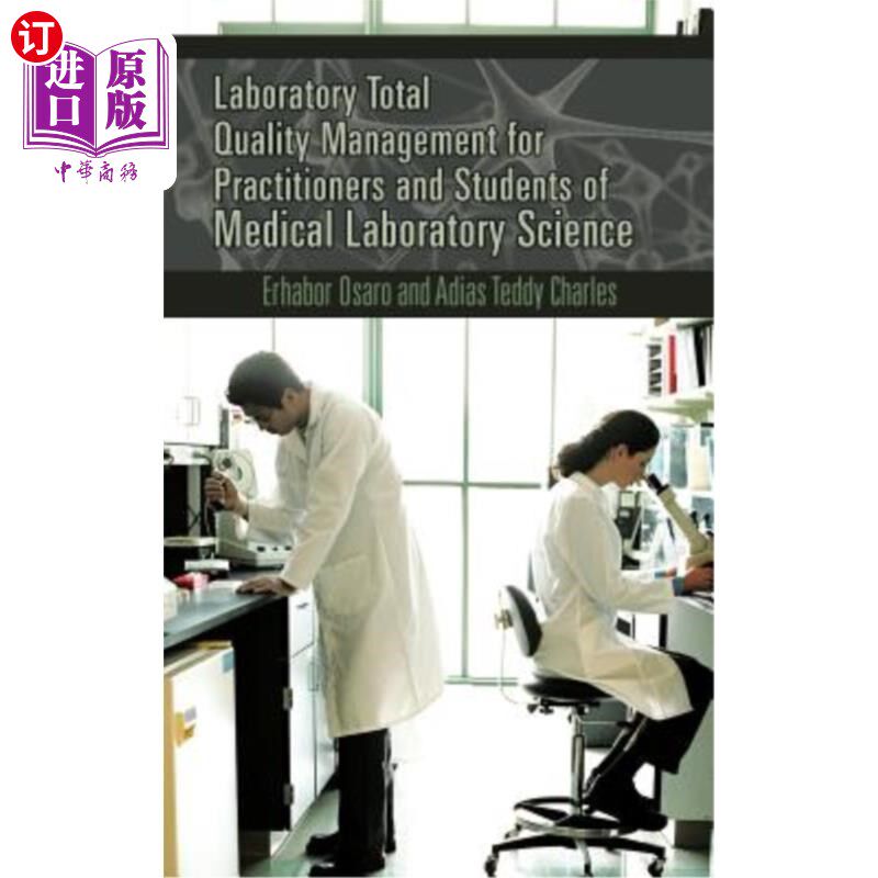 海外直订Laboratory Total Quality Management for Practitioners and Students of Medical La 医学实验科学实践者和学生的