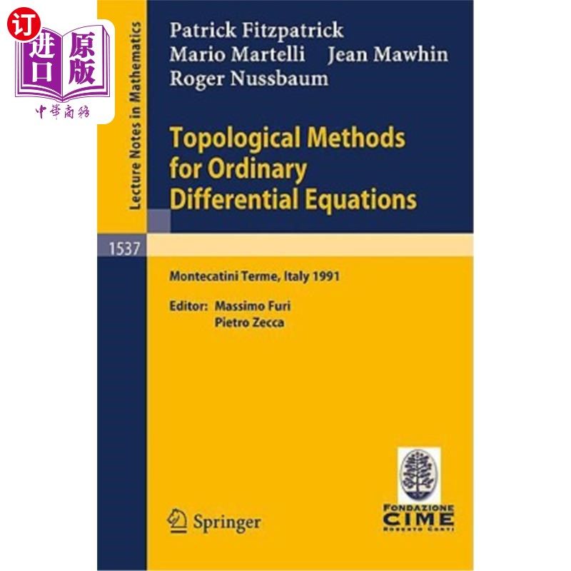 海外直订Topological Methods for Ordinary Differential Equations: Lectures Given at the 1 常微分方程的拓扑方法——在