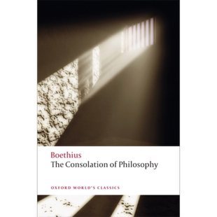 哲学的慰藉 牛津世界经典系列 英文原版 The Consolation of Philosophy Anicius Manlius Severinus Boethius【中商原版】