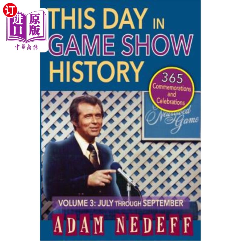 海外直订This Day in Game Show History- 365 Commemorations and Celebrations, Vol. 3: July 这一天在游戏显示历史- 365