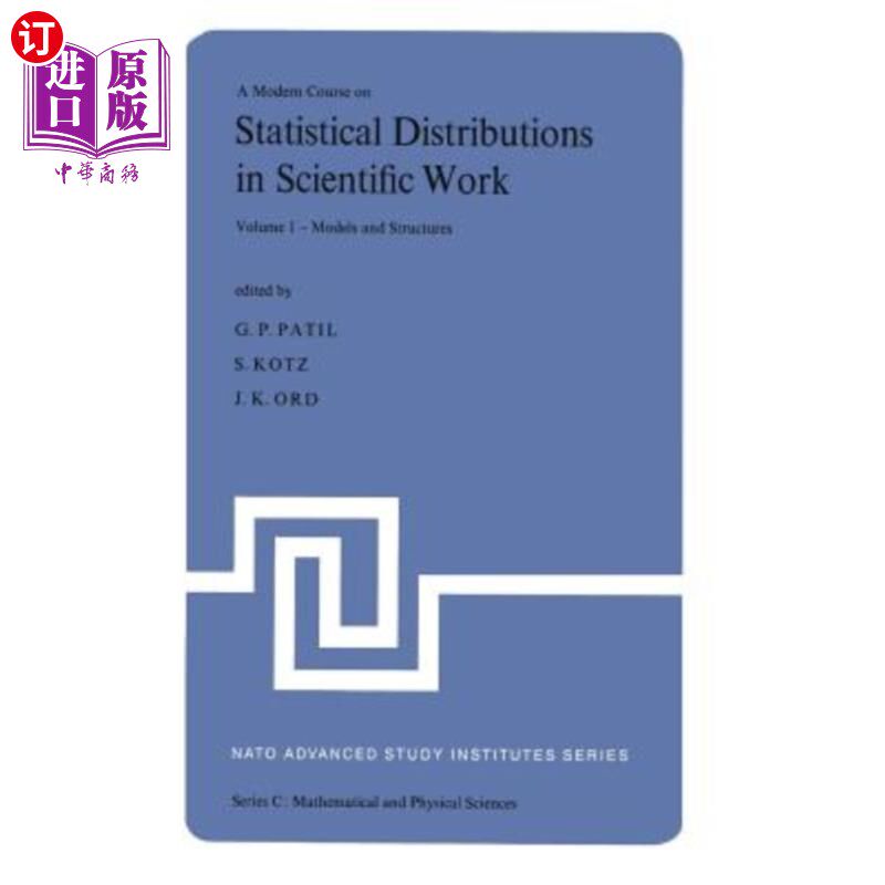 海外直订A Modern Course on Statistical Distributions in Scientific Work: Proceedings of 科学工作中统计分布的现代课