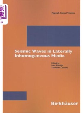 海外直订Seismic Waves in Laterally Inhomogeneous Media 横向非均匀介质中的地震波