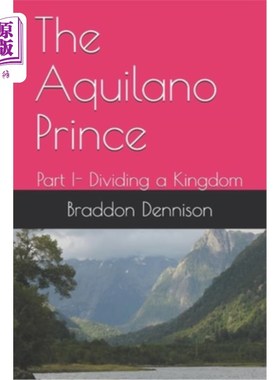海外直订The Aquilano Prince: Part I- Dividing a Kingdom 阿奎拉诺王子:第1部分——分割王国