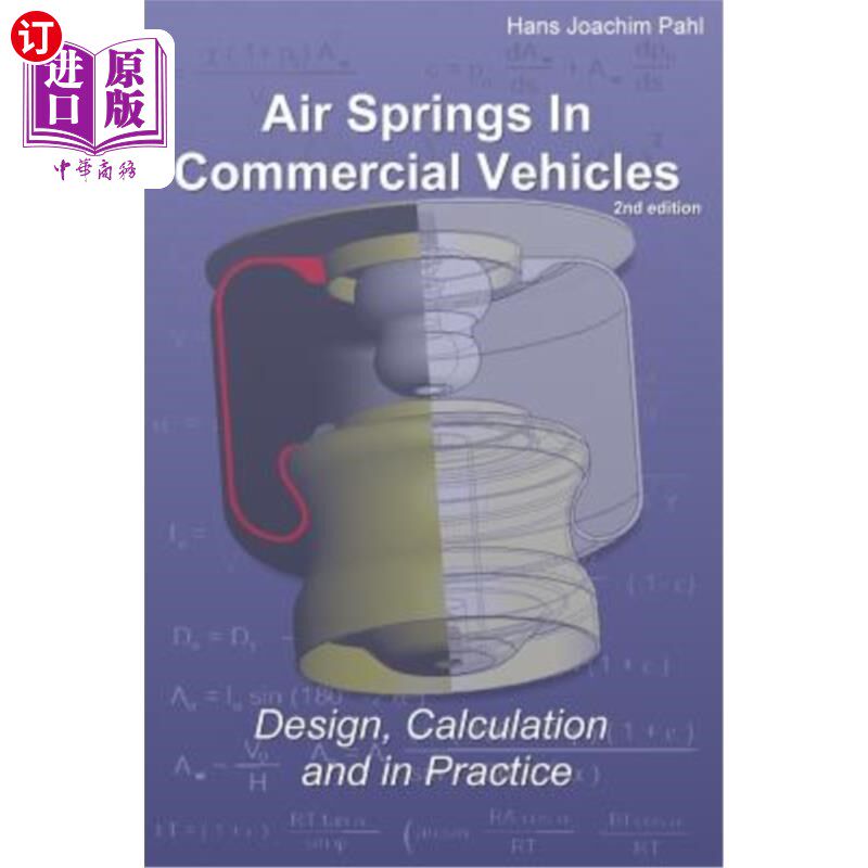 海外直订Air Springs in Commercial Vehicles: Design, Calculation and in Practice 商用车空气弹簧:设计、计算和应用